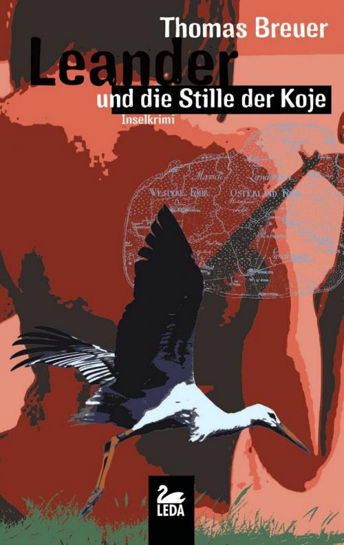Cover of the book Leander und die Stille der Koje: Inselkrimi by Thomas Breuer, Leda Verlag