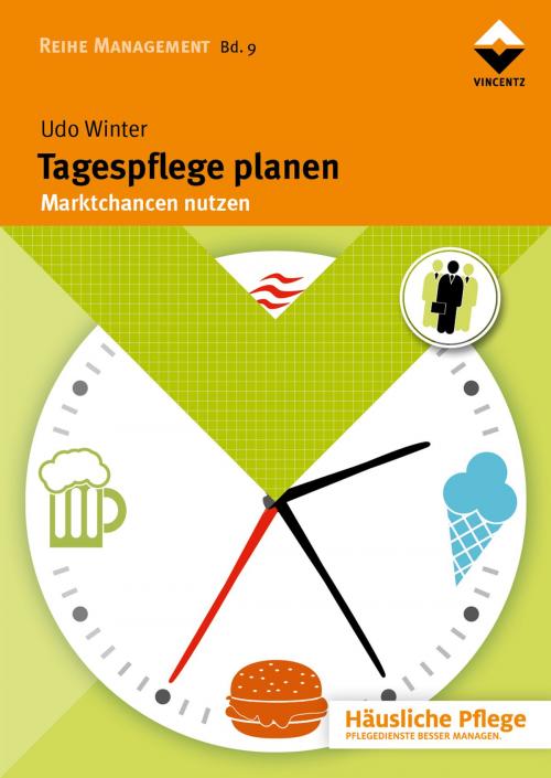 Cover of the book Tagespflege planen by Udo Winter, Vincentz Network