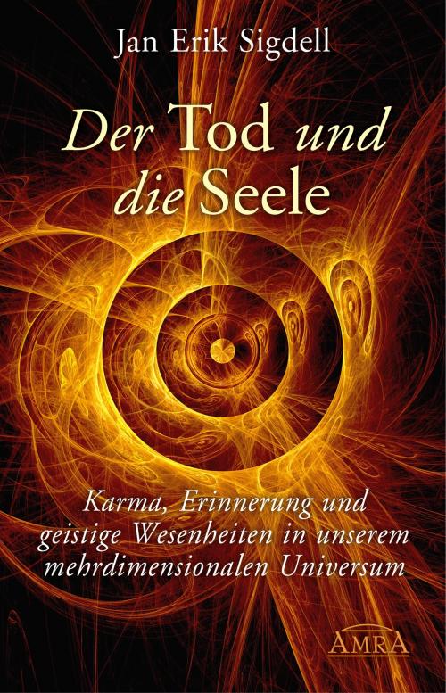 Cover of the book Der Tod und die Seele by Jan Erik Sigdell, AMRA Verlag