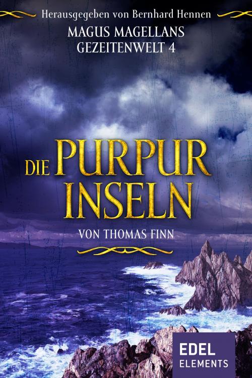 Cover of the book Die Purpurinseln by Thomas Finn, Bernhard Hennen, Edel Elements