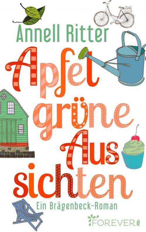 Cover of the book Apfelgrüne Aussichten by Annell Ritter, Forever