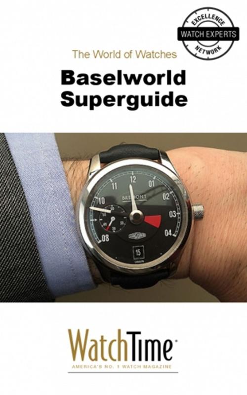 Cover of the book Baselworld Superguide by WatchTime.com, YOUPublish
