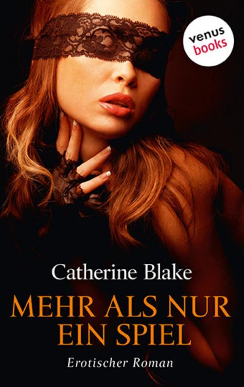 Cover of the book Mehr als nur ein Spiel by Catherine Blake, venusbooks