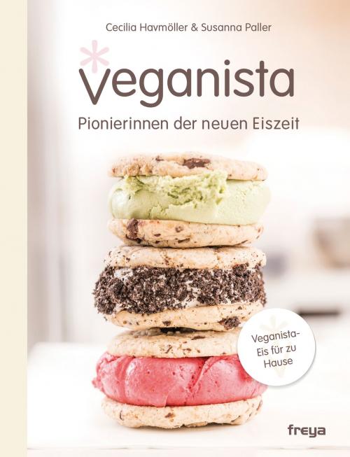 Cover of the book Veganista by Cecilia Havmöller, Susanna Paller, Freya