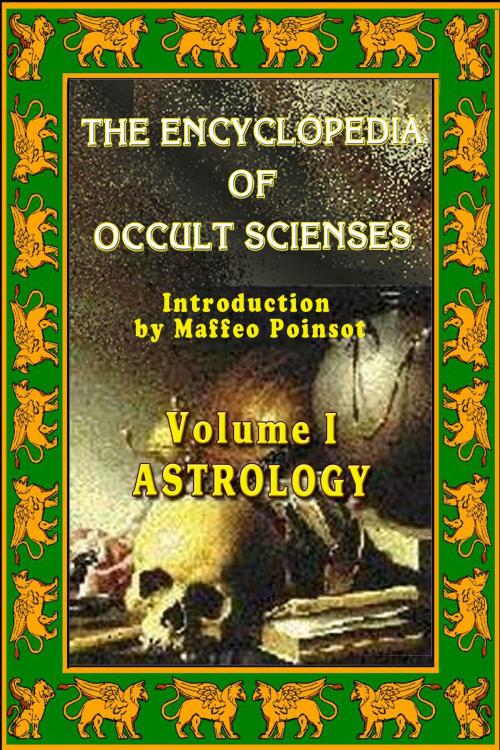 Cover of the book Encyclopedia Of Occult Scienses Vol. I Astrology by Poinsot, Maffeo, ООО "Остеон-Фонд"