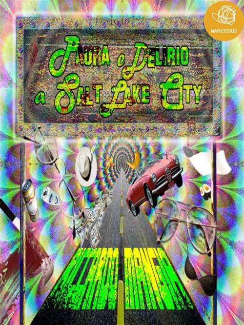 Cover of the book Paura e Delirio a Salt Lake City by Riccardo Mangia, Riccardo Mangia