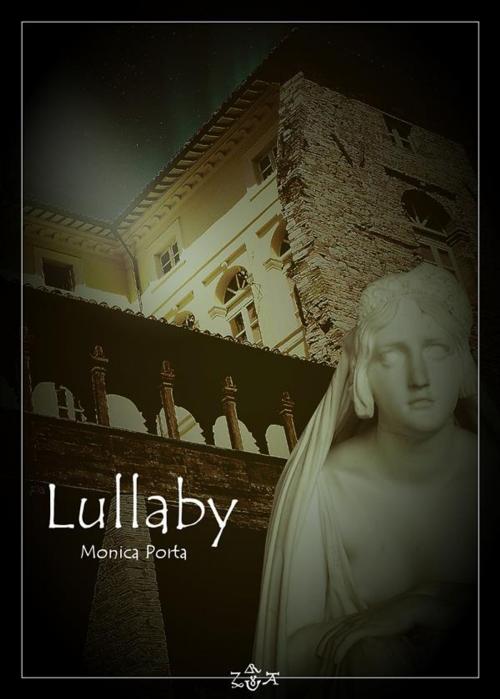 Cover of the book Lullaby by Monica Porta, Monica Porta