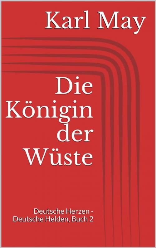 Cover of the book Die Königin der Wüste by Karl May, Paperless