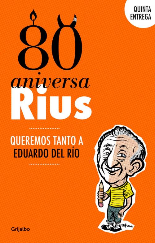 Cover of the book 80 Aniversarius (80 Aniversarius 5) by Andrea Candia Gajá, Bernardo Fernández (BEF), Penguin Random House Grupo Editorial México