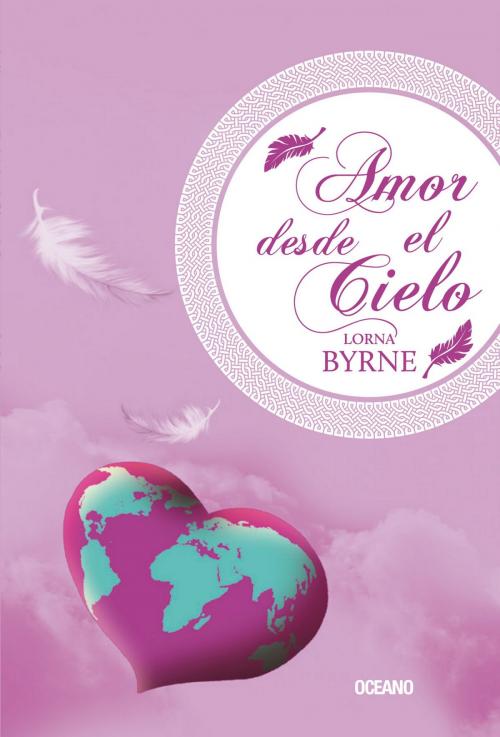 Cover of the book Amor desde el cielo by Lorna Byrne, Océano