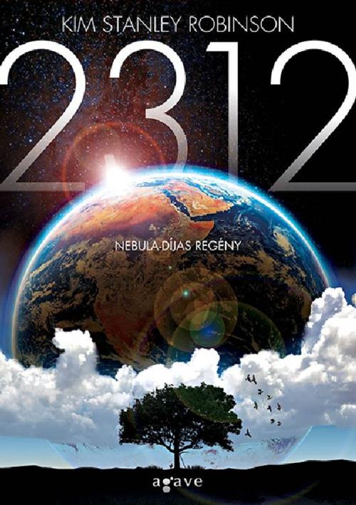 Cover of the book 2312 by Kim Stanley Robinson, Agave