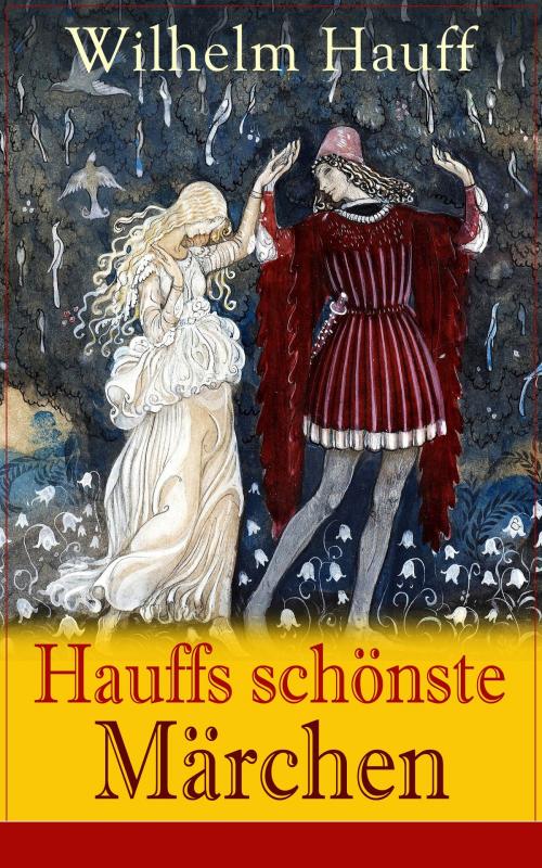 Cover of the book Hauffs schönste Märchen by Wilhelm Hauff, e-artnow