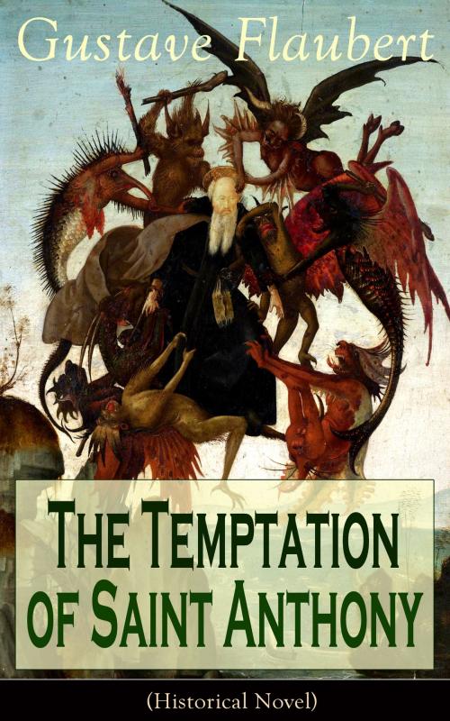 Cover of the book The Temptation of Saint Anthony (Historical Novel) by Gustave Flaubert, e-artnow