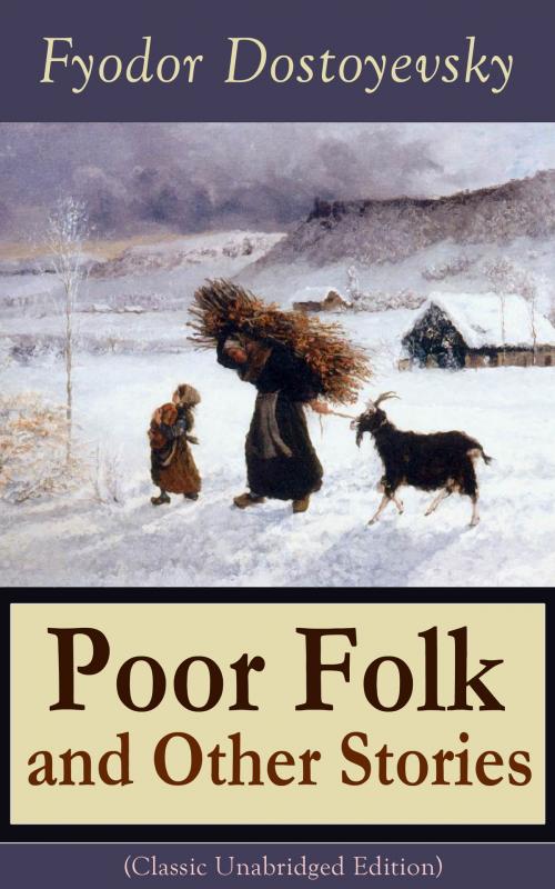Cover of the book Poor Folk and Other Stories by Fyodor Dostoyevsky, e-artnow
