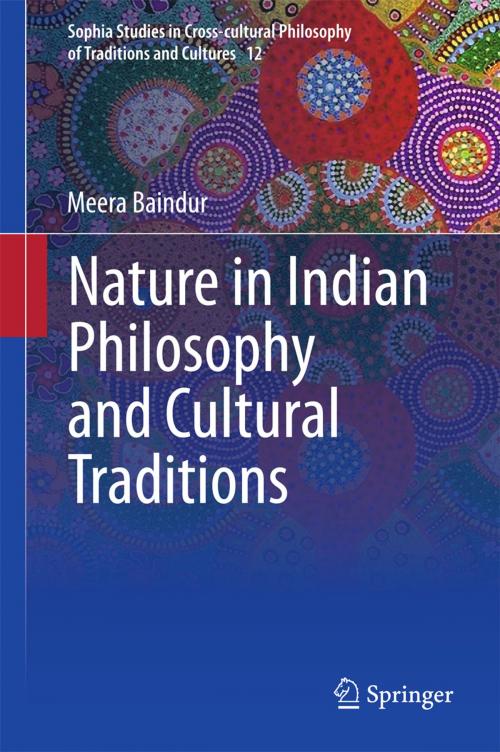Cover of the book Nature in Indian Philosophy and Cultural Traditions by Meera Baindur, Springer India