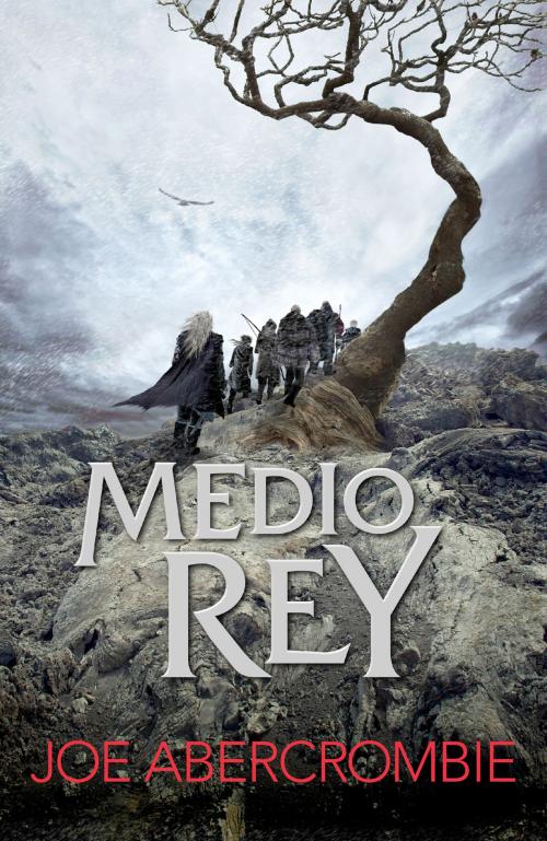 Cover of the book Medio rey (El mar Quebrado 1) by Joe Abercrombie, Penguin Random House Grupo Editorial España
