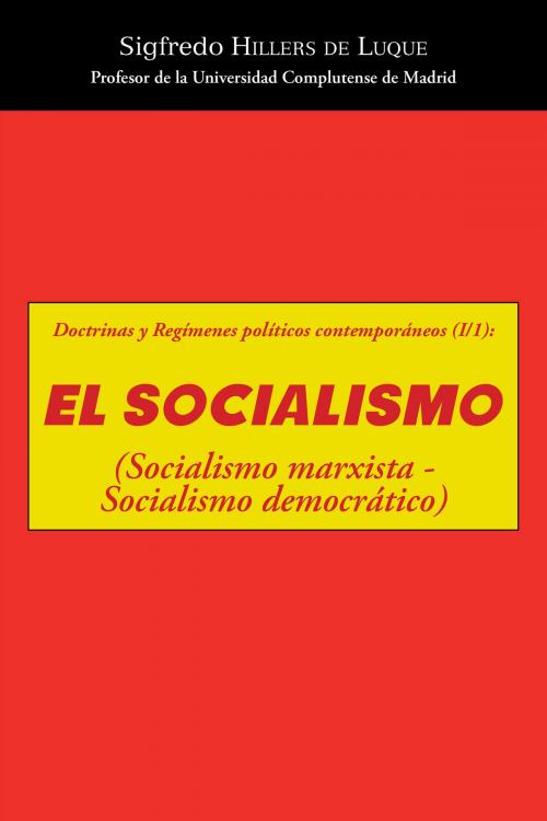 Cover of the book El socialismo by Sigfredo Hillers de Luque, Penguin Random House Grupo Editorial España