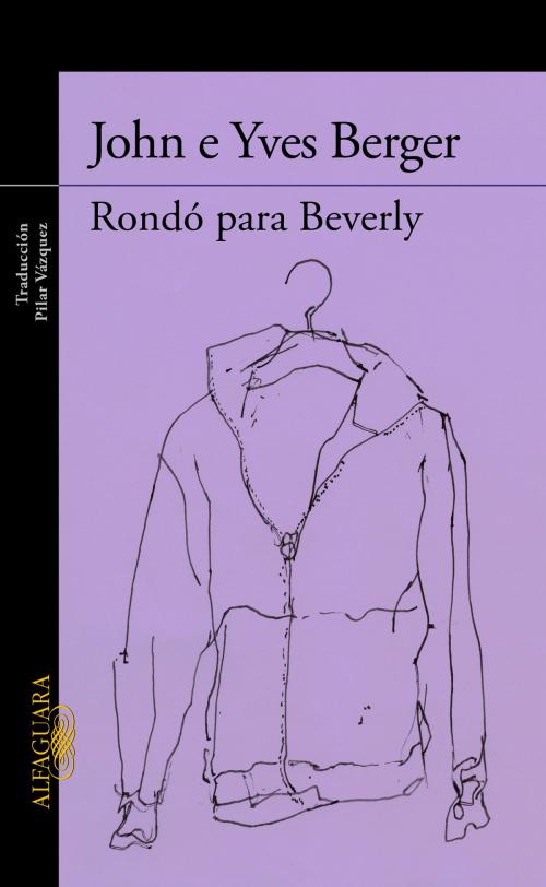 Cover of the book Rondó para Beverly by John Berger, Yves Berger, Penguin Random House Grupo Editorial España