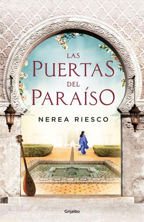 Cover of the book Las puertas del paraíso by Nerea Riesco, Penguin Random House Grupo Editorial España