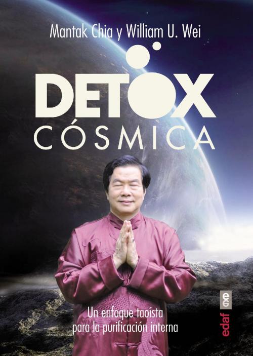 Cover of the book Detox cósmica by Mantak Chia, Wei U.  William, Edaf