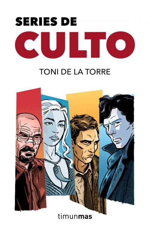 Cover of the book Series de culto by Toni de la Torre, Grupo Planeta
