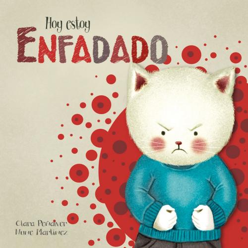 Cover of the book Hoy estoy... Enfadado by Clara Peñalver, Nune Martínez, Penguin Random House Grupo Editorial España