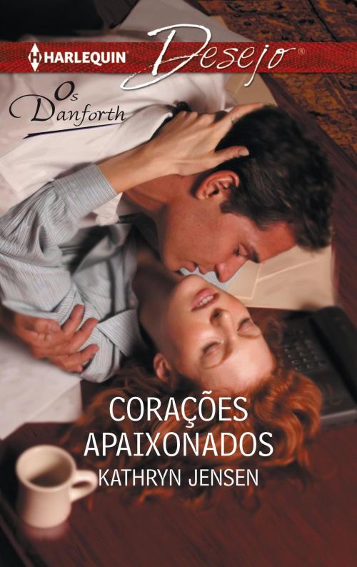 Cover of the book Corações apaixonados by Kathryn Jensen, Harlequin, uma divisão de HarperCollins Ibérica, S.A.