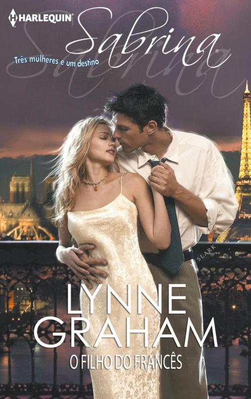 Cover of the book O filho do francês by Lynne Graham, Harlequin, uma divisão de HarperCollins Ibérica, S.A.