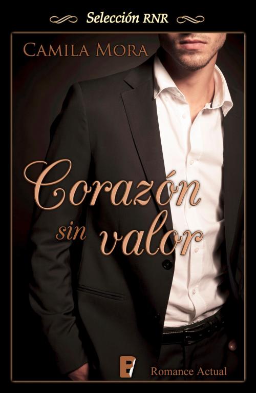 Cover of the book Corazón sin valor (Corazones en Manhattan 1) by Camilla Mora, Penguin Random House Grupo Editorial España