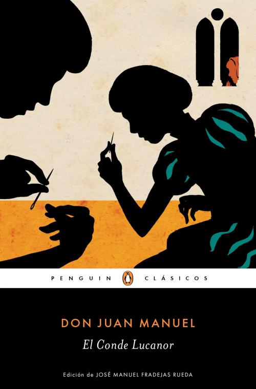 Cover of the book El conde Lucanor (Los mejores clásicos) by Don Juan Manuel, Penguin Random House Grupo Editorial España