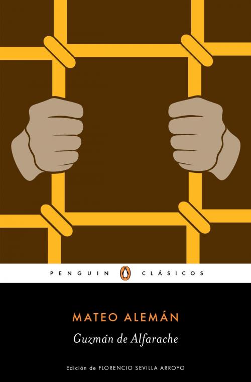 Cover of the book Guzmán de Alfarache (Los mejores clásicos) by Mateo Alemán, Penguin Random House Grupo Editorial España