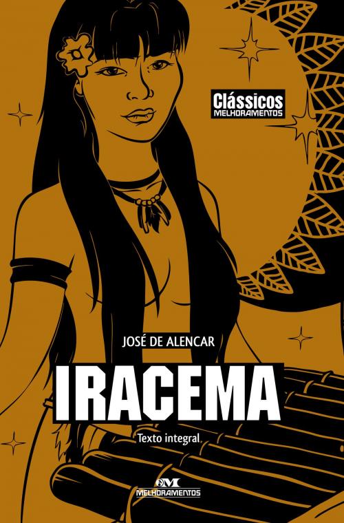 Cover of the book Iracema by José de Alencar, Editora Melhoramentos
