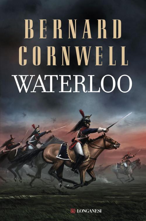 Cover of the book Waterloo by Bernard Cornwell, Longanesi