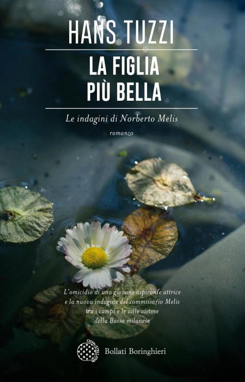 Cover of the book La figlia più bella by Hans Tuzzi, Bollati Boringhieri