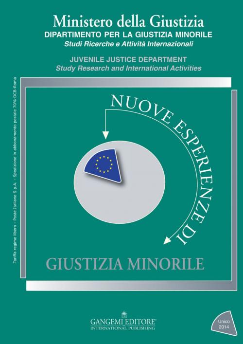 Cover of the book Nuove esperienze di Giustizia Minorile Unico 2014 by AA. VV., Gangemi Editore
