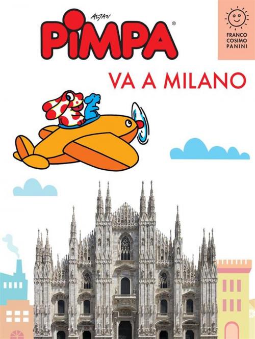 Cover of the book Pimpa va a Milano by Altan, Franco Cosimo Panini Editore