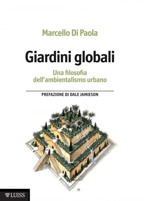 Cover of the book Giardini globali by Marcello Di Paola, LUISS University Press