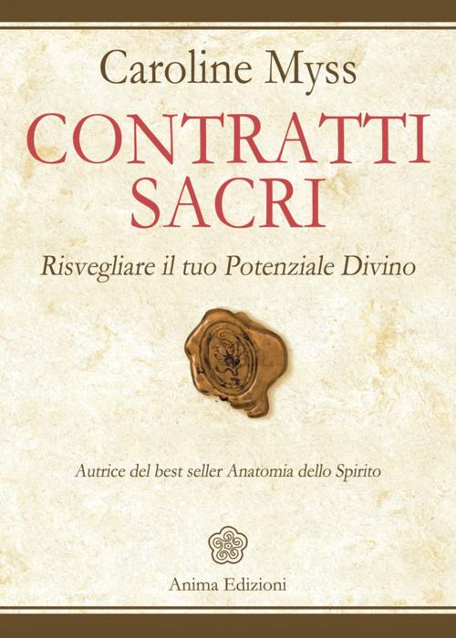 Cover of the book Contratti Sacri by Caroline Myss, Anima Edizioni