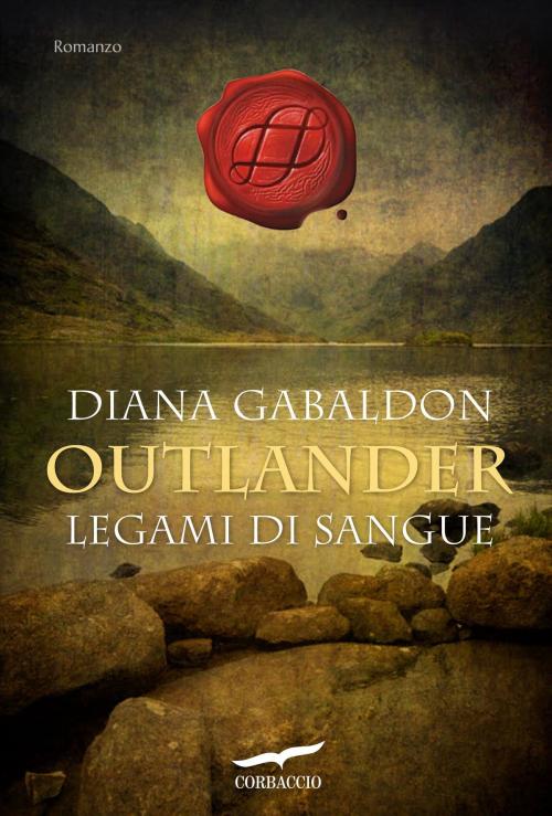 Cover of the book Outlander. Legami di sangue by Diana Gabaldon, Corbaccio