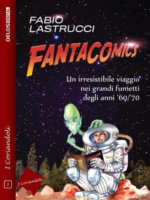 Cover of the book Fantacomics by Fabio Lastrucci, Delos Digital