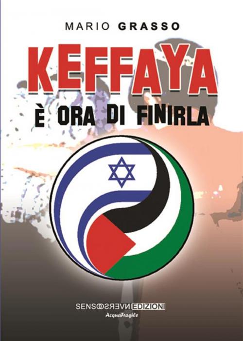 Cover of the book Keffaya by Mario Grasso, Sensoinverso Edizioni