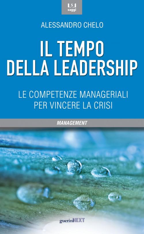 Cover of the book Il tempo della leadership by Alessandro Chelo, Guerini e Associati
