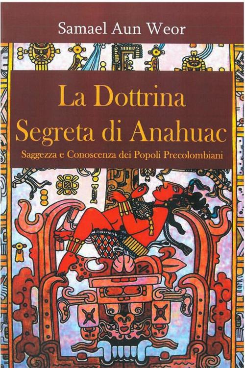 Cover of the book la dottrina segreta di anahuac by Samael Aun Weor, cerchio della luna