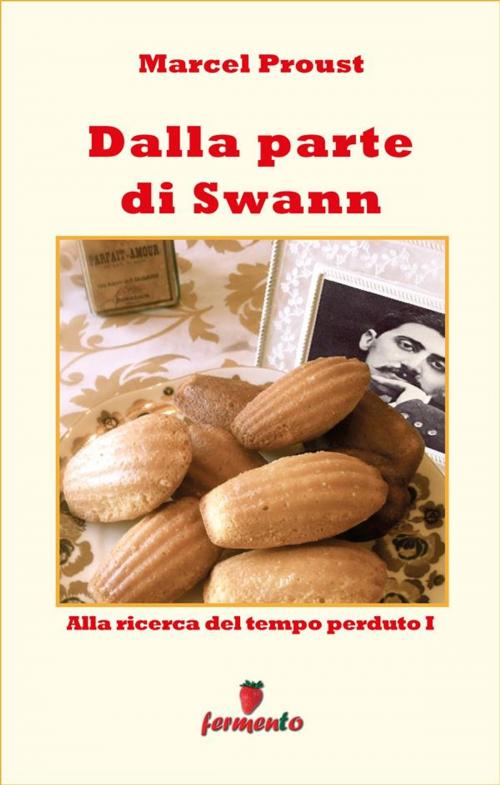 Cover of the book Dalla parte di Swann by Marcel Proust, Fermento