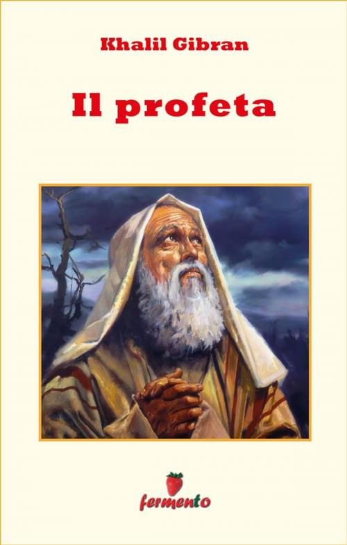 Cover of the book Il profeta by Kahlil Gibran, Fermento