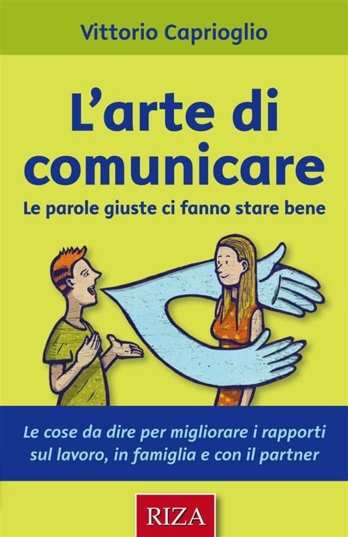 Cover of the book L'arte di comunicare by Vittorio Caprioglio, Edizioni Riza