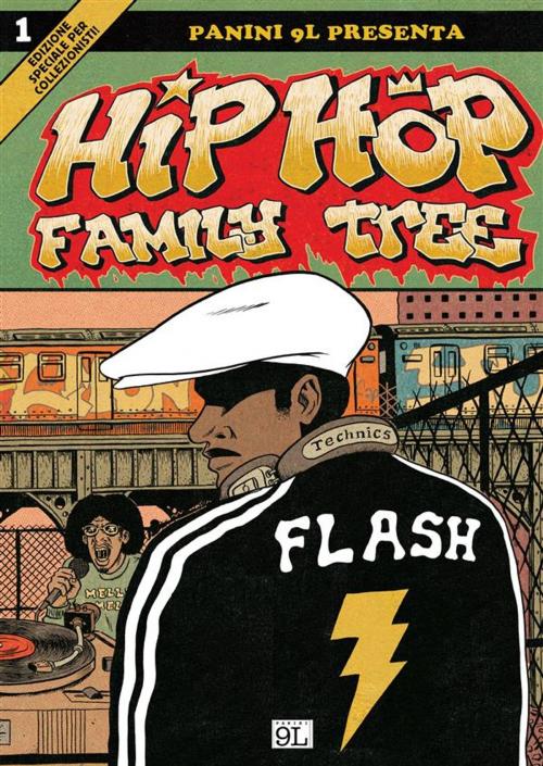 Cover of the book Hip Hop Family Tree (9L) by Ed Piskor, Panini Spa - Socio Unico