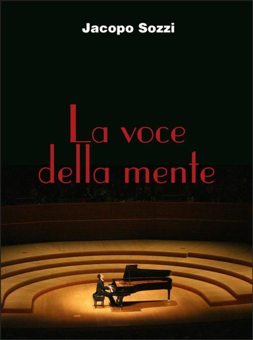 Cover of the book La voce della mente by Jacopo Sozzi, Sem Edizioni