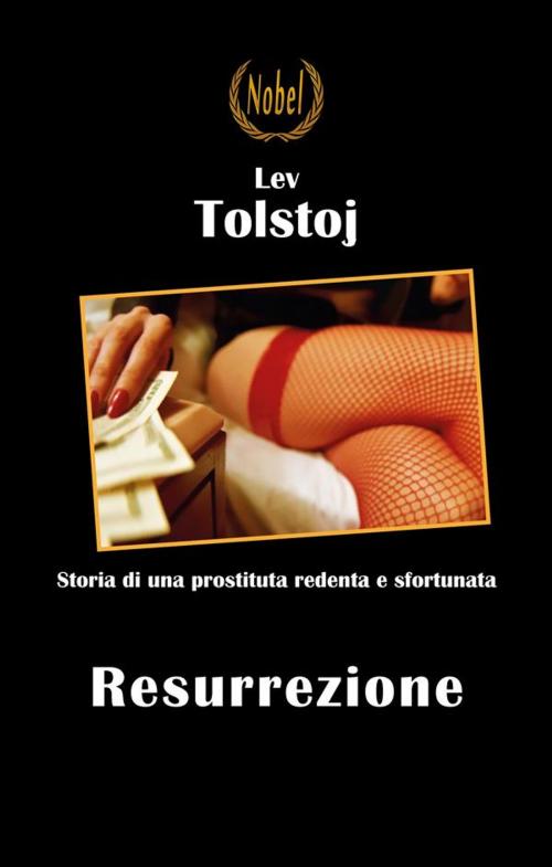 Cover of the book Resurrezione by Lev Tolstoj, Nobel