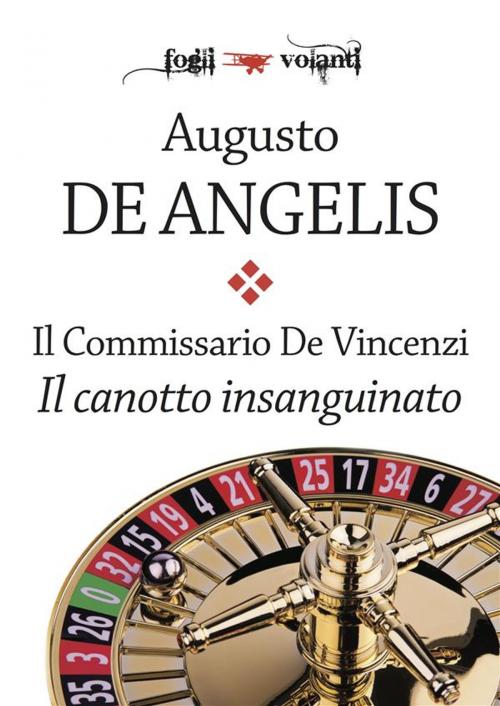 Cover of the book Il commissario De Vincenzi. Il canotto insanguinato by Augusto De Angelis, Edizioni Falsopiano